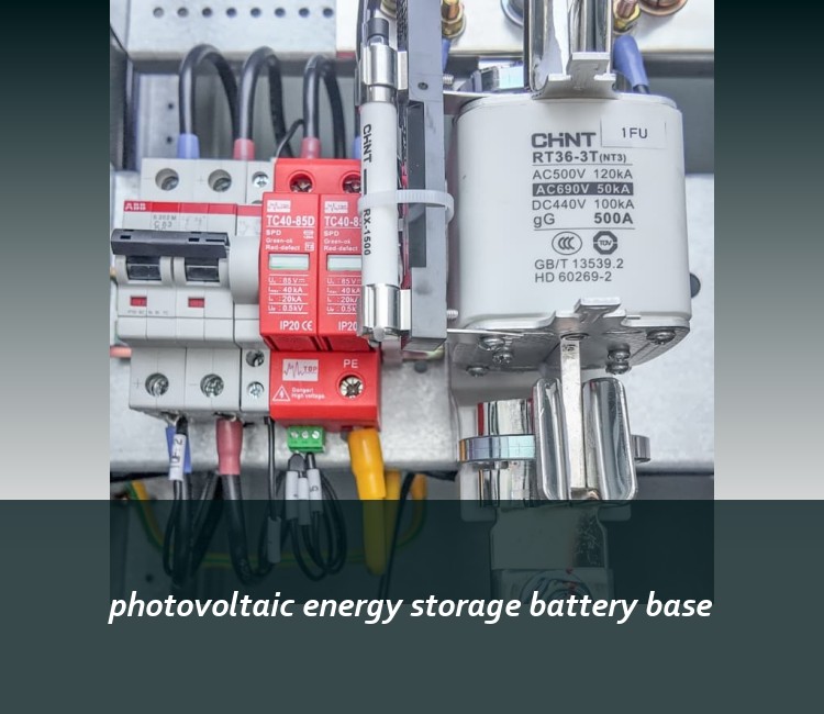 photovoltaic energy storage battery base