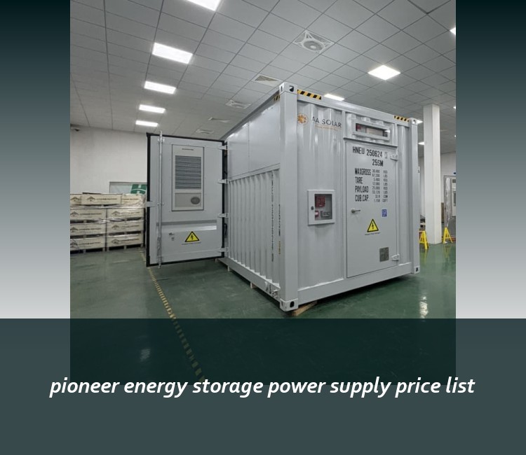 pioneer energy storage power supply price list