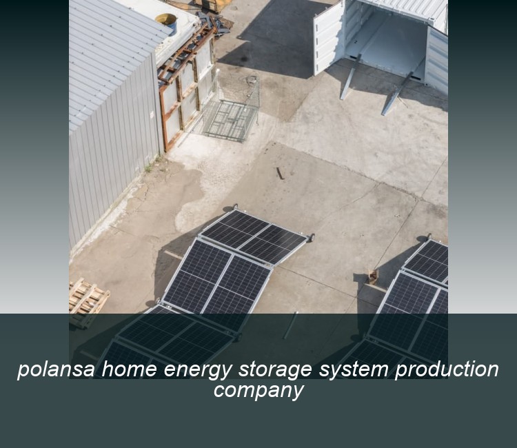 polansa home energy storage system production company