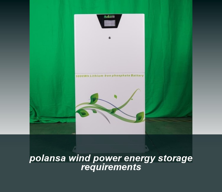 polansa wind power energy storage requirements