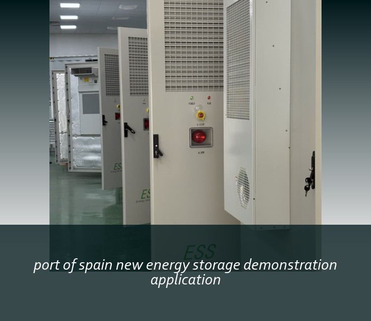port of spain new energy storage demonstration application