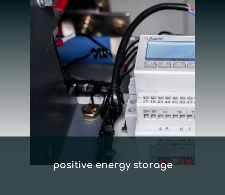 positive energy storage