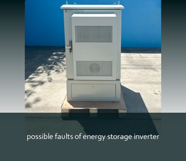 possible faults of energy storage inverter