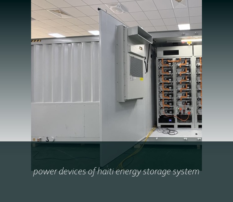 power devices of haiti energy storage system