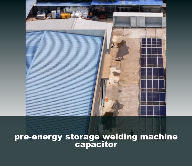 pre-energy storage welding machine capacitor