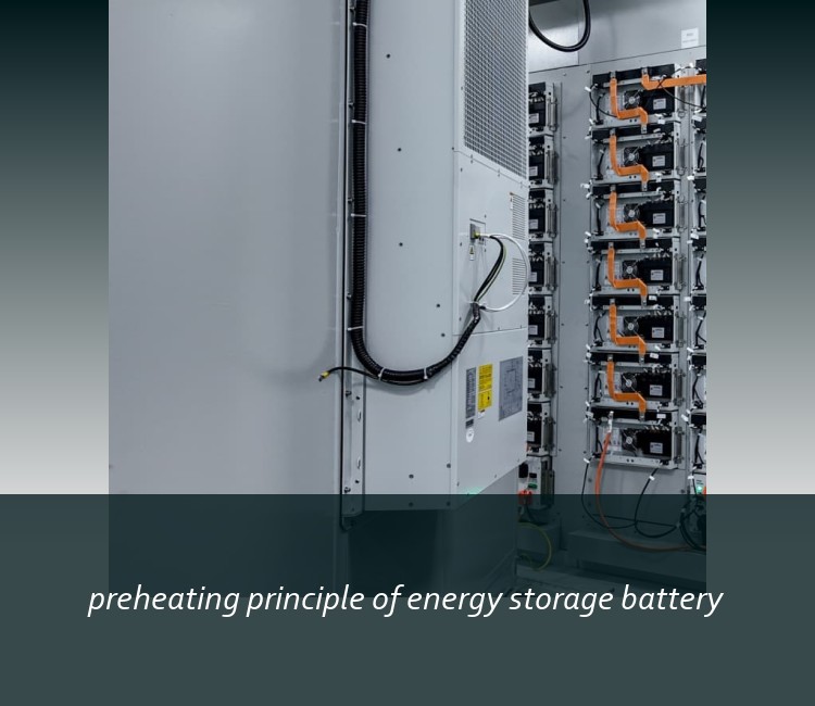 preheating principle of energy storage battery