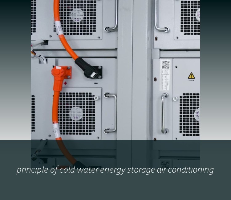 principle of cold water energy storage air conditioning