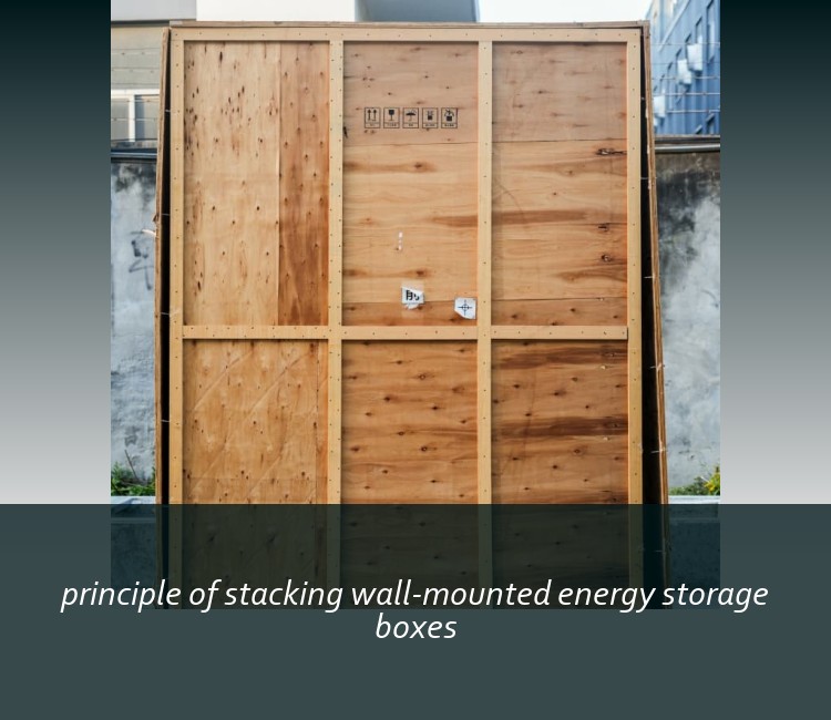 principle of stacking wall-mounted energy storage boxes