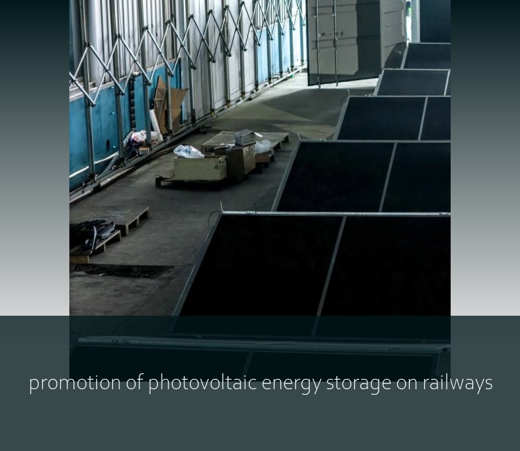 promotion of photovoltaic energy storage on railways