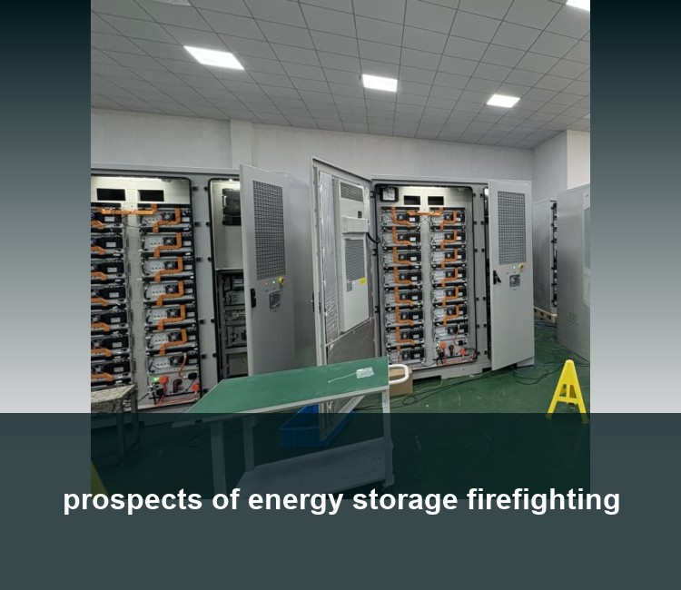 prospects of energy storage firefighting