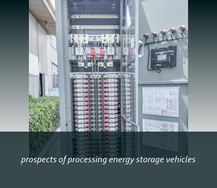 prospects of processing energy storage vehicles