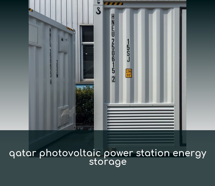qatar photovoltaic power station energy storage