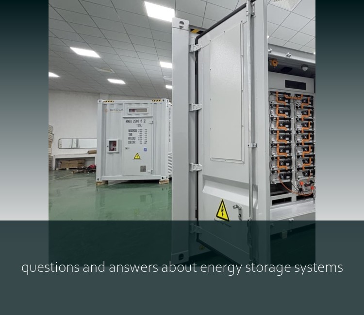 questions and answers about energy storage systems