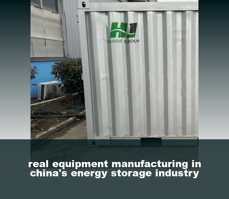 real equipment manufacturing in china's energy storage industry