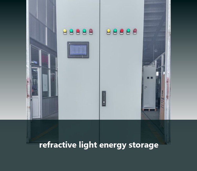 refractive light energy storage