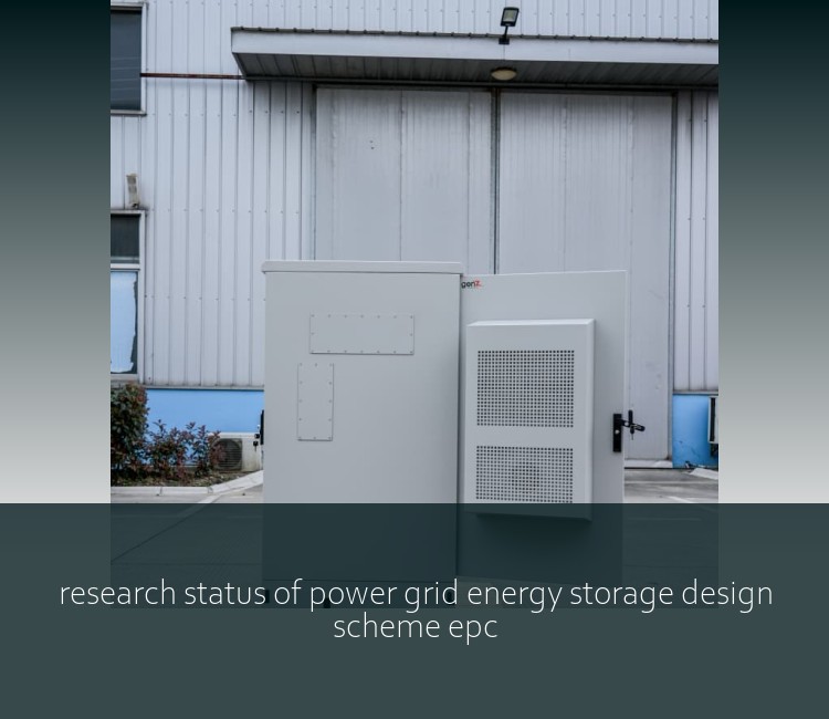 research status of power grid energy storage design scheme epc