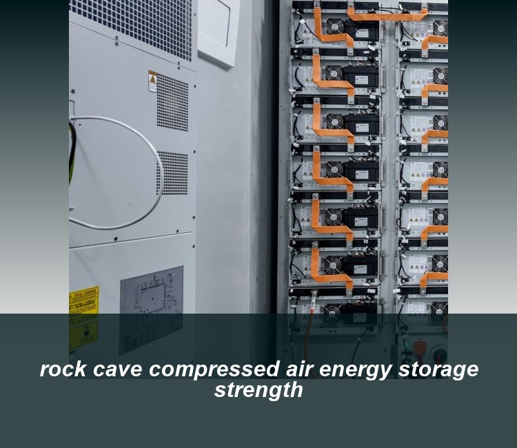 rock cave compressed air energy storage strength