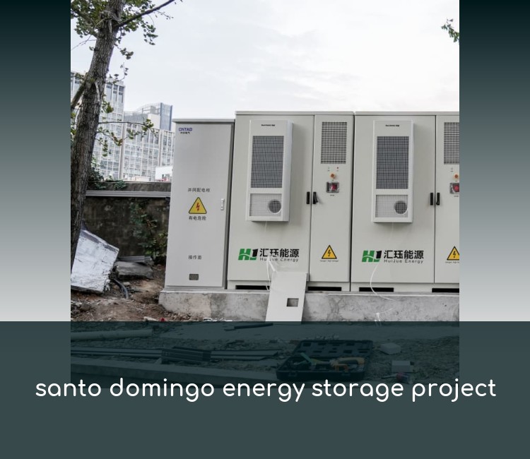 santo domingo energy storage project
