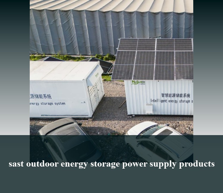 sast outdoor energy storage power supply products