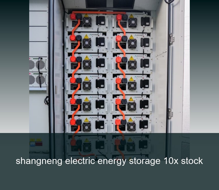 shangneng electric energy storage 10x stock