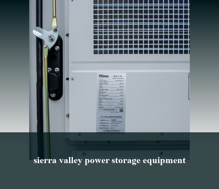 sierra valley power storage equipment