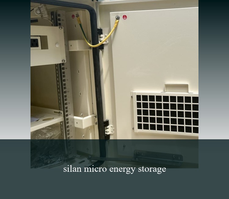 silan micro energy storage