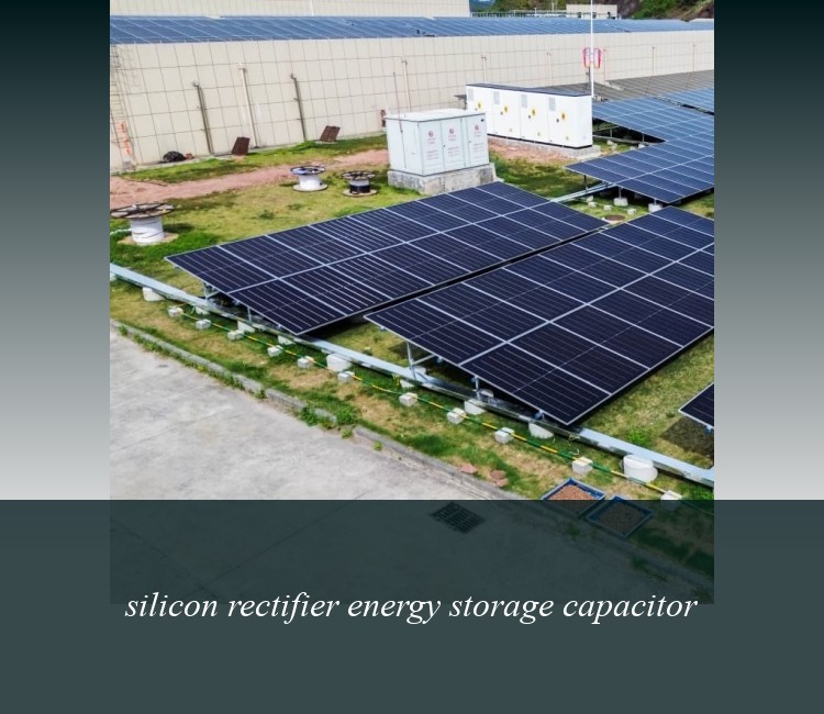 silicon rectifier energy storage capacitor
