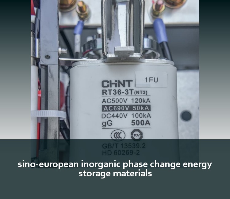 sino-european inorganic phase change energy storage materials