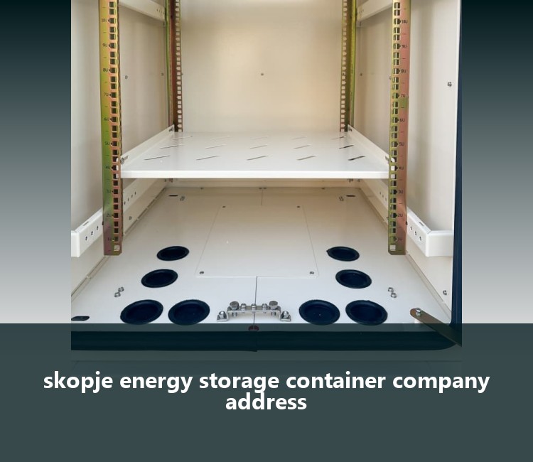 skopje energy storage container company address