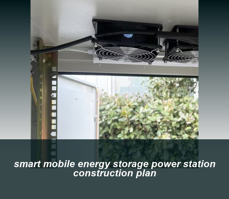 smart mobile energy storage power station construction plan