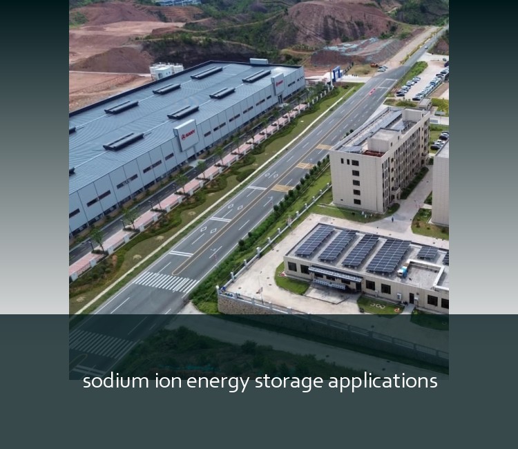 sodium ion energy storage applications