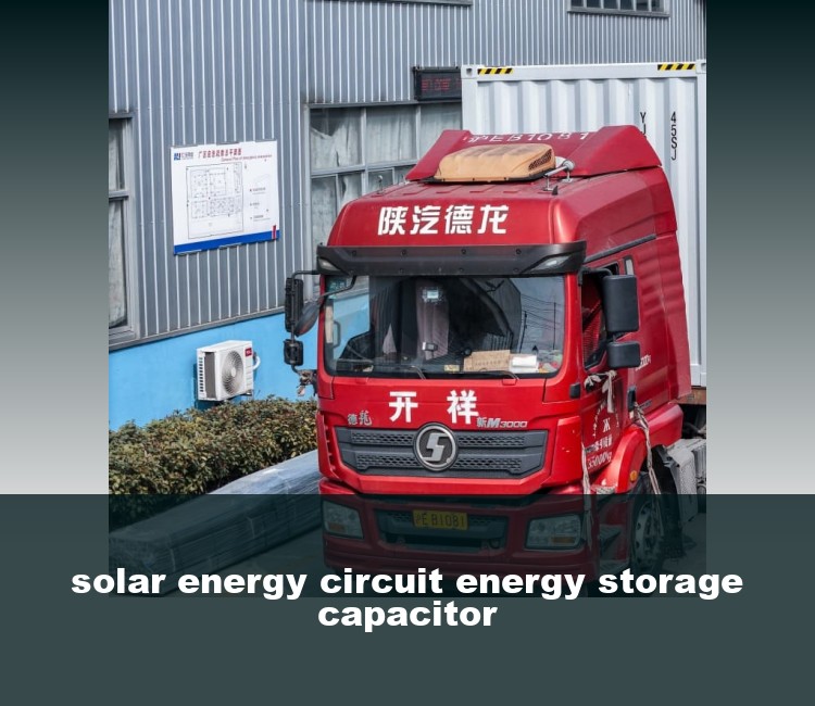 solar energy circuit energy storage capacitor