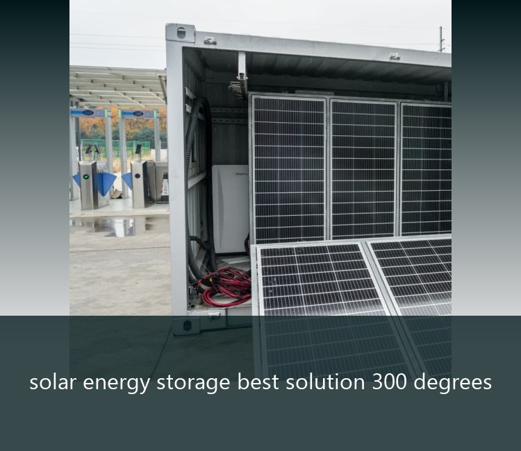 solar energy storage best solution 300 degrees
