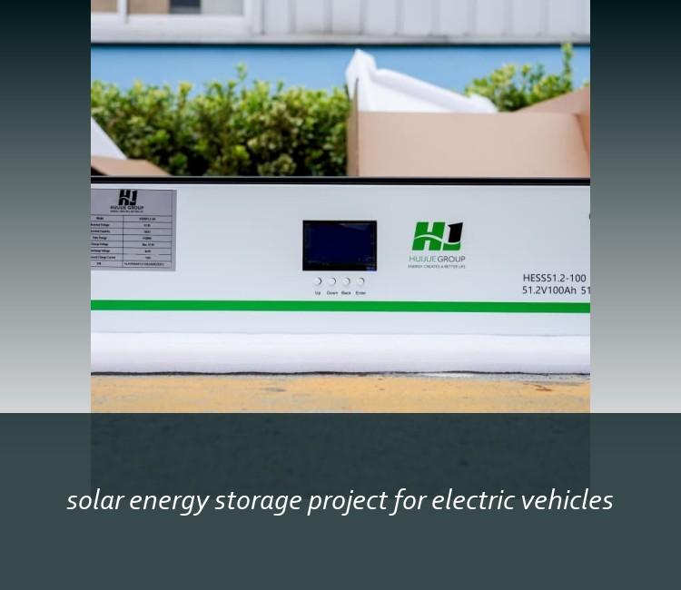 solar energy storage project for electric vehicles