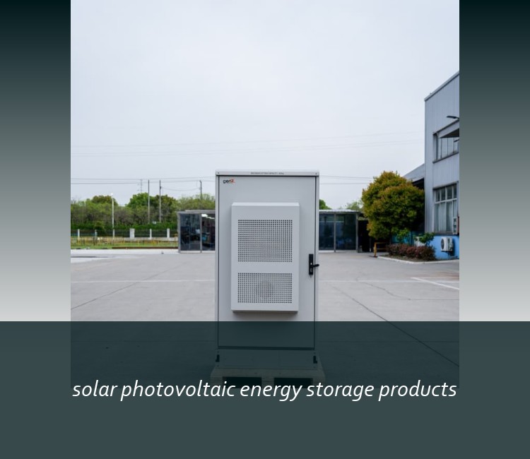 solar photovoltaic energy storage products