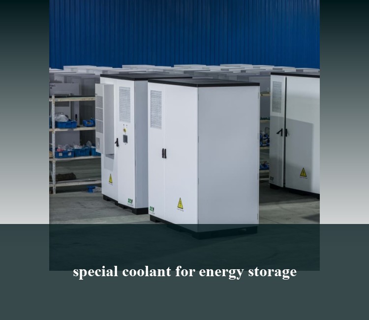 special coolant for energy storage