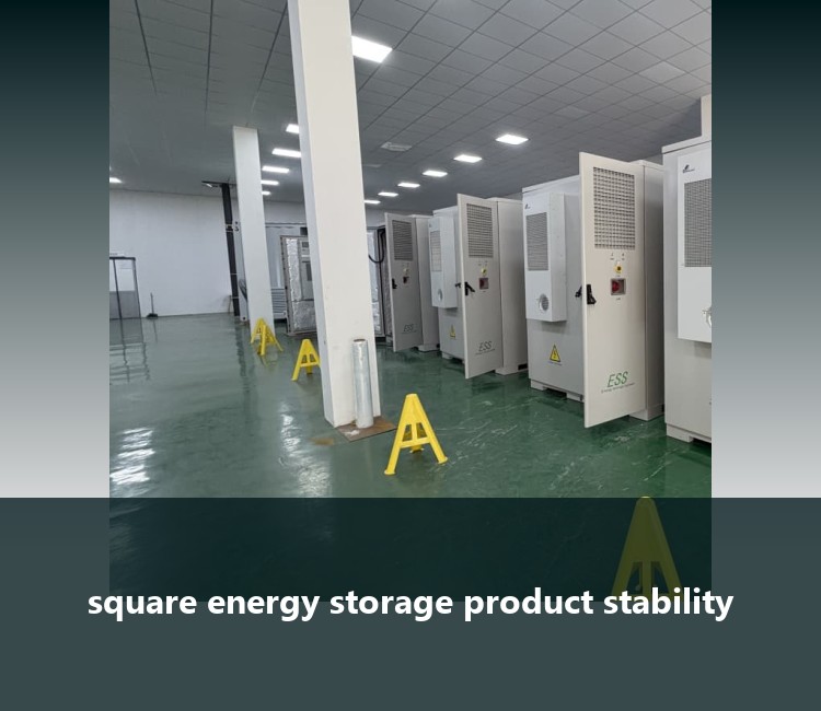 square energy storage product stability