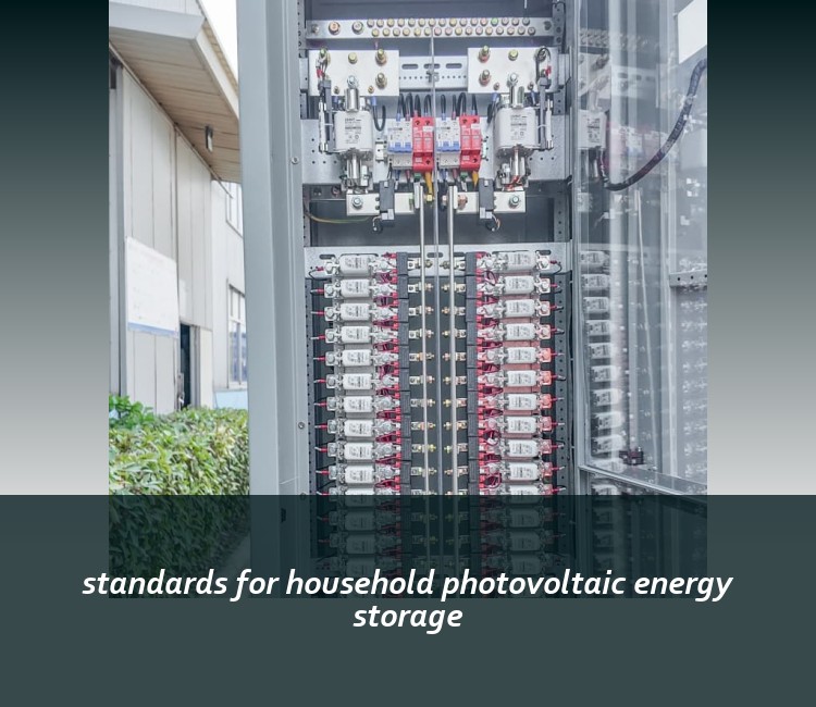 standards for household photovoltaic energy storage