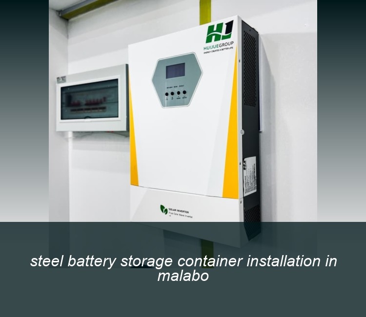 steel battery storage container installation in malabo