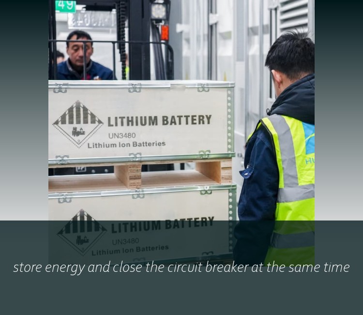 store energy and close the circuit breaker at the same time