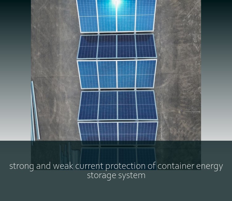 strong and weak current protection of container energy storage system