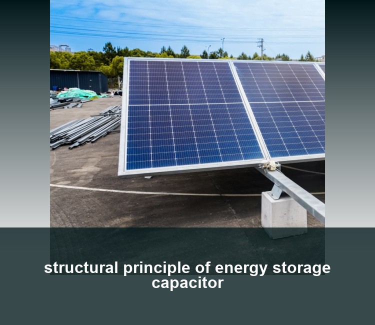 structural principle of energy storage capacitor