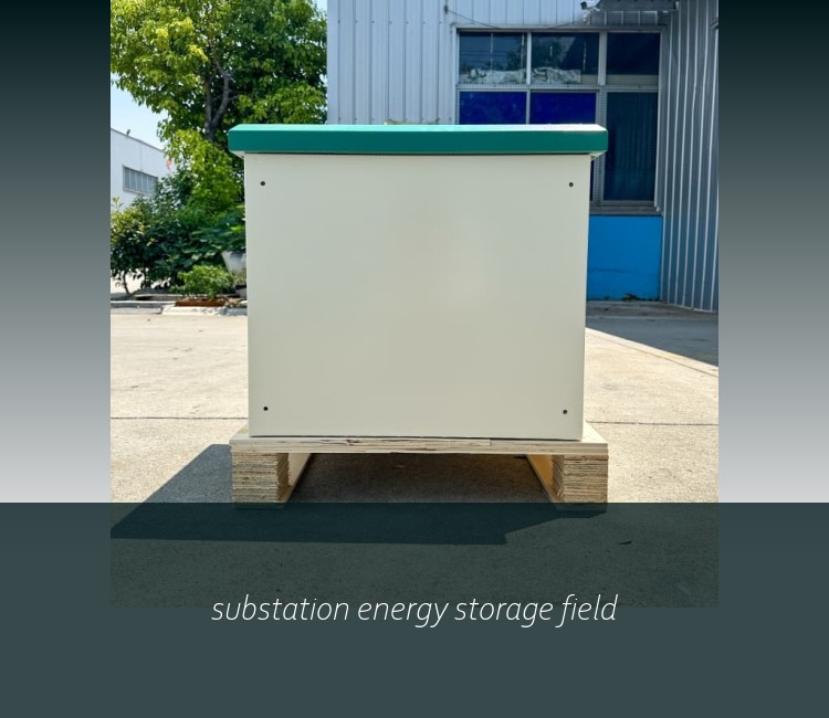 substation energy storage field