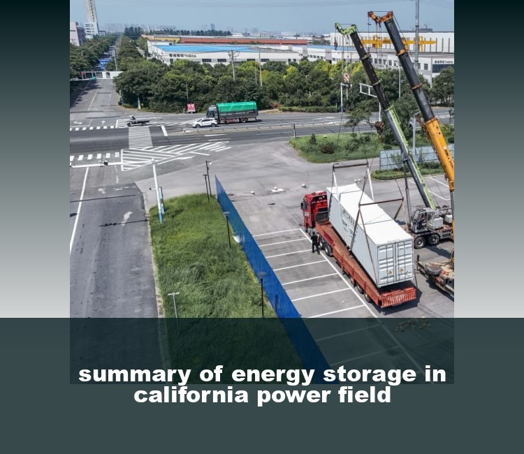 summary of energy storage in california power field