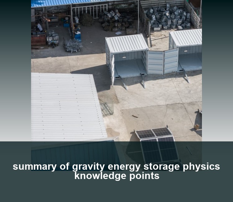 summary of gravity energy storage physics knowledge points