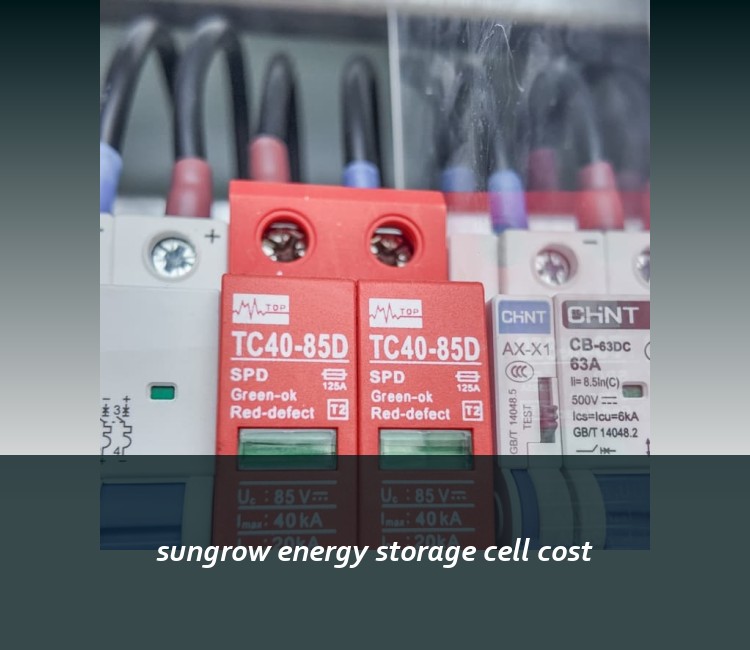 sungrow energy storage cell cost