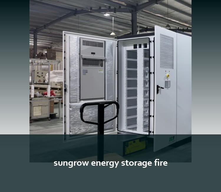 sungrow energy storage fire