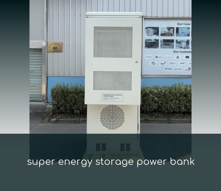 super energy storage power bank