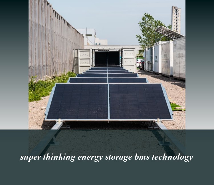 super thinking energy storage bms technology