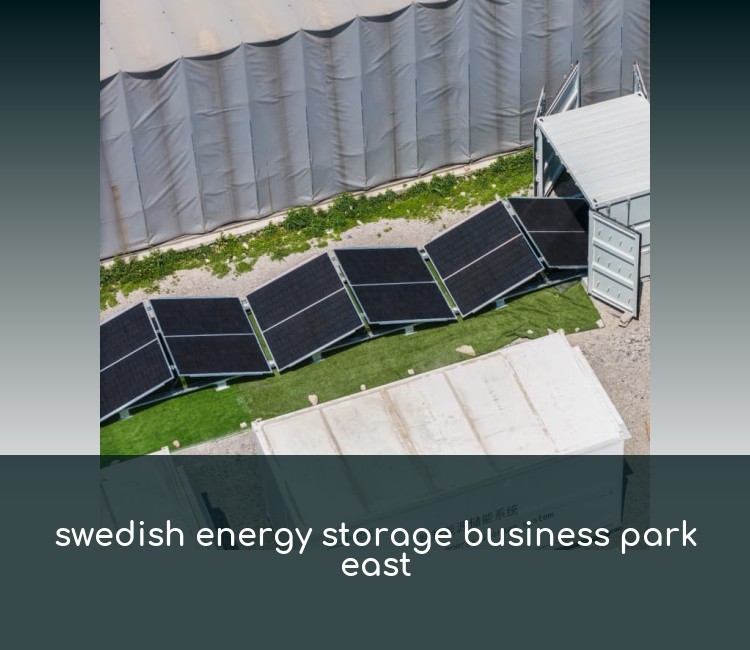 swedish energy storage business park east